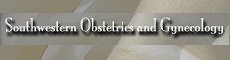 Southwestern Obstetrics and Gynecology, Inc. 