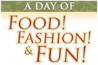 One Day of Food Fashion and Fun!
