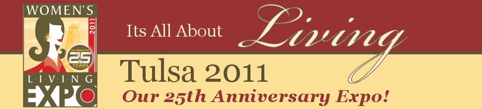 Welcome to the Tulsa 2011 Women's Living Expo